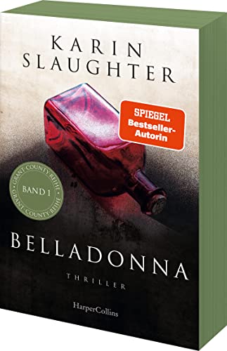 Belladonna: Thriller | Der brillante Debütroman der SPIEGEL-Bestsellerautorin – spannend und nichts für schwache Nerven! | Mit exklusivem Farbschnitt ... Erstauflage (Grant-County-Serie, Band 1) von HarperCollins Taschenbuch